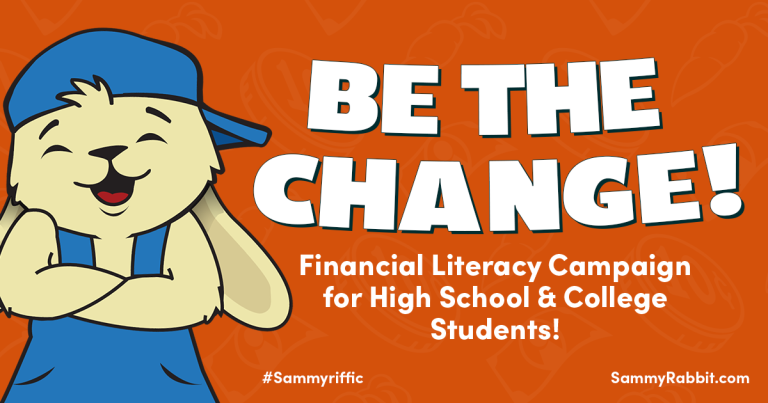 be the change | sammy rabbit teen financial literacy