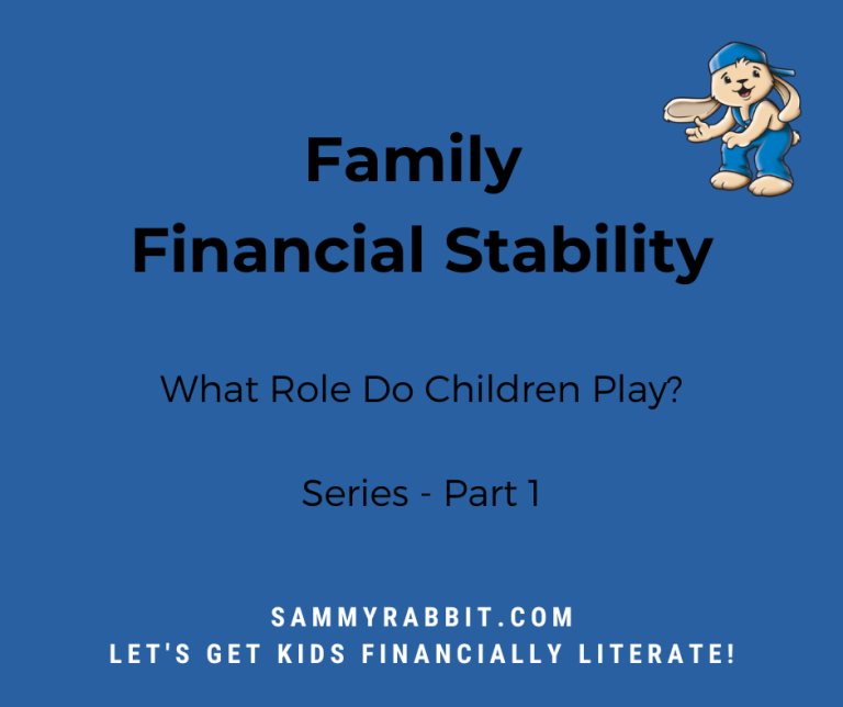 What Role Does the Financial Literacy of Children Play in a Family's Ability to Achieve Financial Stability?