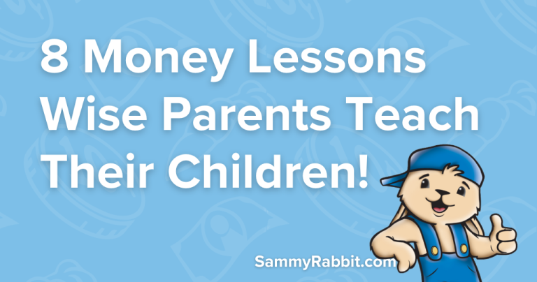 8 Money Lessons Wise Parents Teach Their Children!
