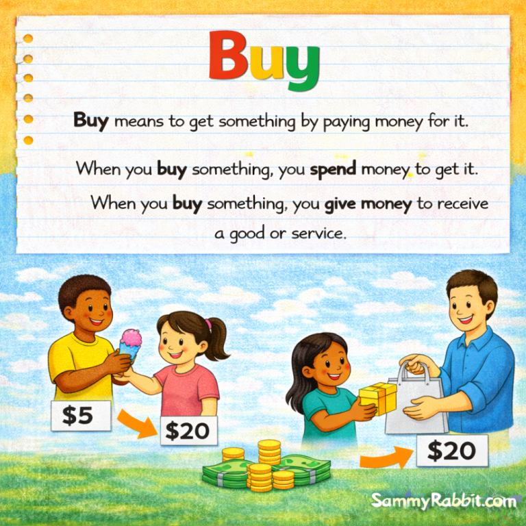 Buy: definition for kids from Sammy Rabbit’s kid-friendly money dictionary
