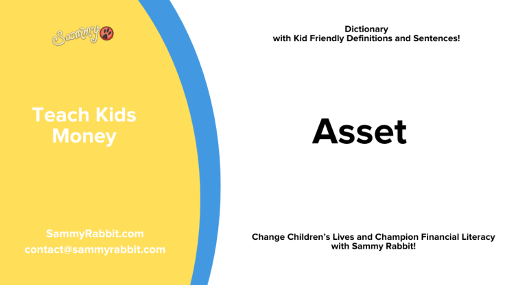 Asset definition for kids from Sammy Rabbit’s kid-friendly money dictionary
