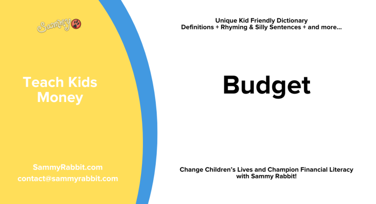Budget: definition for kids from Sammy Rabbit’s kid-friendly money dictionary