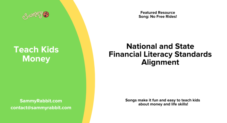 National and State Financial Literacy Standards Alignment: No Free Rides (K–8 Money Song)