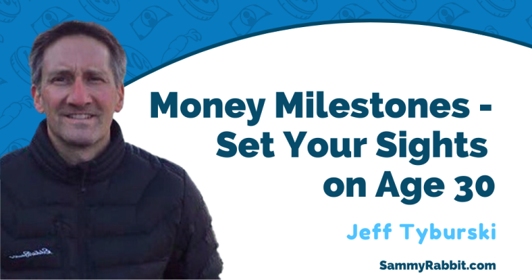 Money Milestones - Set Your Sights on Age 30