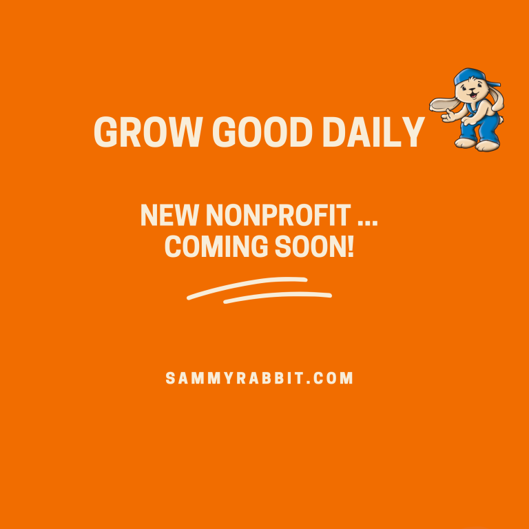 Grow Good Daily New Nonprofit Coming Soon