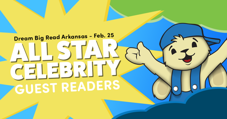 All Star Celebrity Guest Readers Scheduled for the Arkansas Dream Big Read!