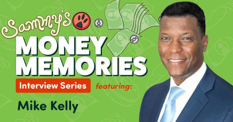 Mike Kelly. Childhood Money Memories Leads to Coaching Others