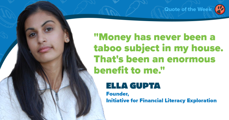 Ella Gupta: Teen's Financial Literacy Mission and Journey Started Early!