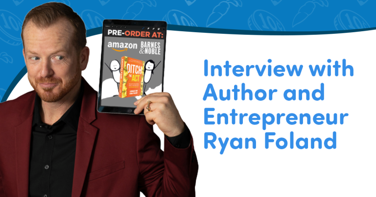 Interview with Author and Entrepreneur Ryan Foland