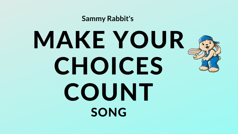 Make Your Choices Count Song