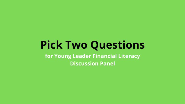 Pick Two Questions for Teen Financial Literacy Discussion Panel