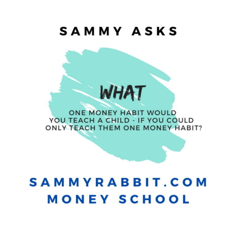 What One Money Habit Would You Teach Kids?