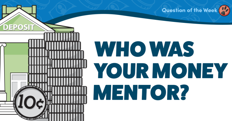 Who was Your Money Mentor as a Child or Teen? Part 1