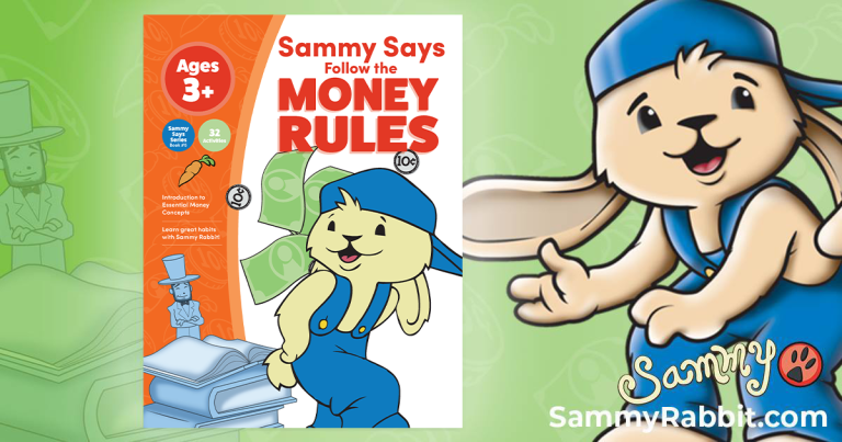 Announcing a New Addition to the Sammy Says Series: "Sammy Says Follow the Money Rules!"