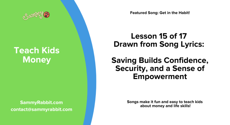 Money Song Get in the Habit Lesson 15 Saving Builds Confidence | Sammy Rabbit
