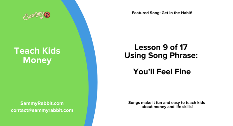 Money Song Get in the Habit Lesson 9 You'll feel fine | Sammy Rabbit